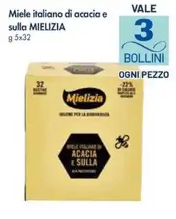 IperFamila Miele italiano di acacia e sulla Mielizia offerta