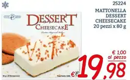 Zona Mattonella dessert cheesecake offerta