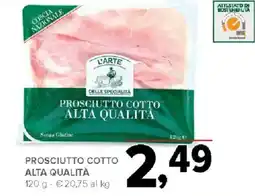 Todis L'Arte delle specialità Prosciutto cotto alta qualità offerta