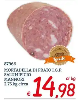 Zona Mortadella di Prato I.G.P. Salumificio Mannori offerta