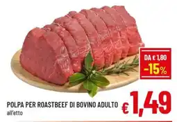 Famila Market Polpa per roastbeef di bovino adulto offerta