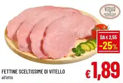 Famila Market Fettine sceltissime di vitello offerta