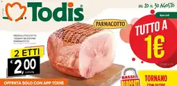 Todis Prosciutto cotto Tiziano selezione Parmacotto offerta