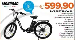 Todis Monroad bici elettrica 26" offerta