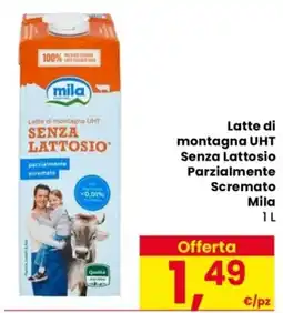 Despar Latte di montagna UHT Senza Lattosio Parzialmente Scremato Mila offerta