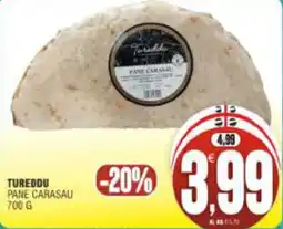 Vicino a te supermercati Tureddu Pane Carasau offerta