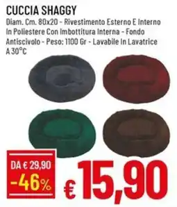 IperFamila Cuccia shaggy offerta