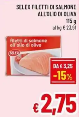 Famila Market Filetti di salmone all’olio di oliva Selex offerta