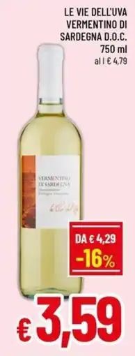 Famila Market Le vie dell'uva Vermentino di Sardegna D.O.C. offerta
