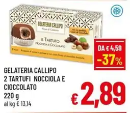Famila Market Gelateria Callipo Il Tartufo Nocciola e Cioccolato offerta