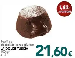 Altasfera Soufflè al cioccolato senza glutine LA DOLCE TUSCIA offerta