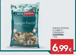 Altasfera Funghi Porcini Alta Sfera offerta