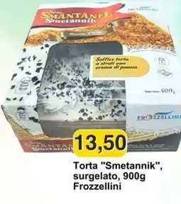 Mix Markt Torta Smetannik Frozzellini offerta