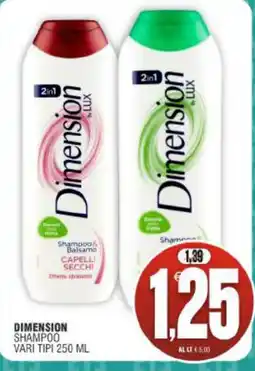 Vicino a te supermercati Dimension shampoo vari tipi offerta