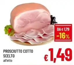 Famila Market Prosciutto cotto scelto offerta