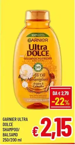 Famila Market Garnier Ultra Dolce Shampoo/Balsamo offerta