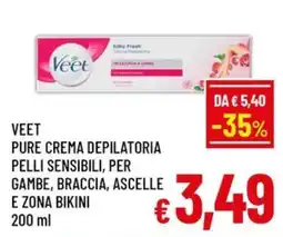Famila Market Veet pure crema depilatoria pelli sensibili offerta