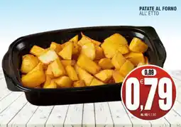 Vicino a te supermercati Patate al forno all'etto offerta