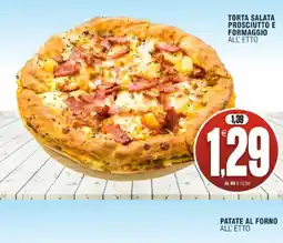 Vicino a te supermercati Torta salata prosciutto e formaggio offerta