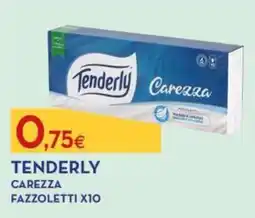 Proshop Tenderly Carezza offerta