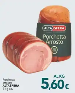 Altasfera Porchetta arrosto Alta Sfera offerta