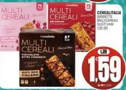 Vicino a te supermercati Cerealitalia Multi Cereali Cioccolato Extra Fondente offerta