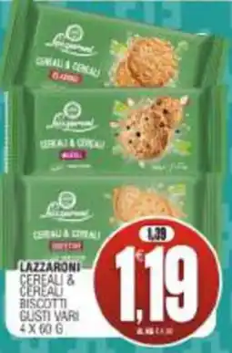 Vicino a te supermercati Lazzaroni cereali & cereali biscotti gusti vari offerta