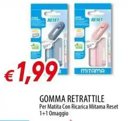 Galassia Gomma retrattile Mitama offerta