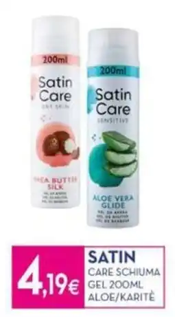 Proshop Satin Care schiuma gel offerta