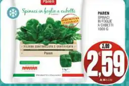 Vicino a te supermercati Spinaci in foglie a cubetti PAREN offerta