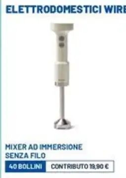 Famila Market Mixer ad immersione senza filo offerta