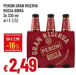 IperFamila Peroni Gran Riserva Rossa Birra offerta