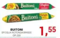 Supermercati Spesa Mia Buitoni sfoglia rotonda/brisee offerta