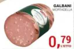 Supermercati Spesa Mia Galbani Mortadella offerta