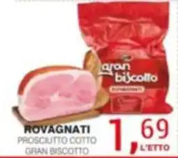 Supermercati Spesa Mia Rovagnati prosciutto cotto gran biscotto offerta