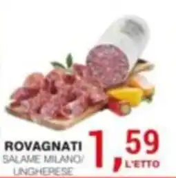 Supermercati Spesa Mia Rovagnati salame milano/ungherese offerta