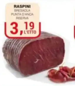 Supermercati Spesa Mia Raspini bresaola punta d'anca riserva offerta