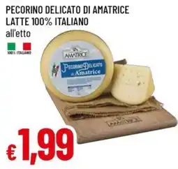 IperFamila Pecorino delicato di Amatrice offerta