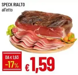 IperFamila Speck Rialto offerta
