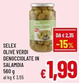 Famila Market Selex olive verdi denocciolate in salamoia offerta