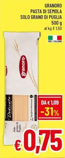 Famila Market Granoro pasta di semola solo grano di Puglia offerta