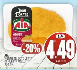Vicino a te supermercati AIA Viennese cotoletta di filetti pollo offerta