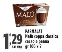 Rossotono Carrefour Parmalat Malù coppa classica cacao e panna offerta