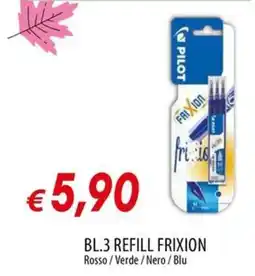 Galassia BL.3 REFILL FRIXION offerta