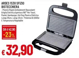 IperFamila Ardes 1s30 sfizio bistecchiera offerta