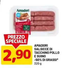 DPiù Amadori Salsicce di tacchino pollo e suino offerta
