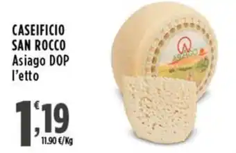 Rossotono Carrefour Caseificio San Rocco Asiago DOP offerta