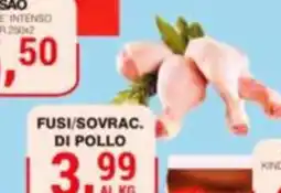 Supermercati Spesa Mia Fusi/sovrac. di pollo offerta