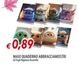 Galassia Maxi quaderno abbracciamostri offerta