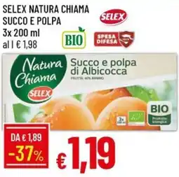IperFamila Succo e polpa di albicocca Natura Chiama Selex offerta